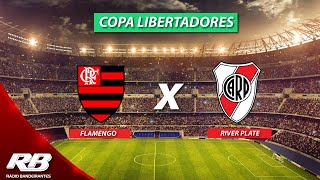 Flamengo x River Plate AO VIVO  Final Libertadores da América  23112019 [upl. by Keyser]