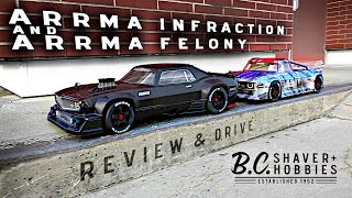 Arrma Infraction amp Arrma Felony Product Review [upl. by Gies]