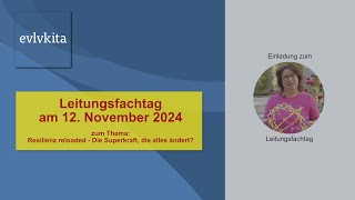 Einladung zum Leitungsfachtag am 12 November 2024 [upl. by Sheply261]