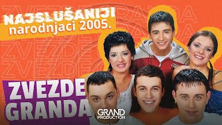 Grandov Mix Hitova  2005  ZVEZDE GRANDA [upl. by Fernande]