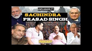 Unplugged FT Sachindra Prasad Singh on Early Life Narendra Modi  Radha Mohan Singh Bihar [upl. by Erait]