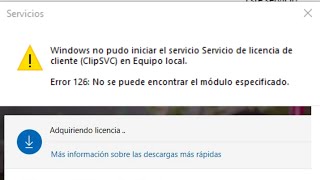 No se puede habilitar CLIPSVCERROR ADQUIRIENDO LICENCIA MICROSOFT STORE SOLUCIÓN [upl. by Emyam]