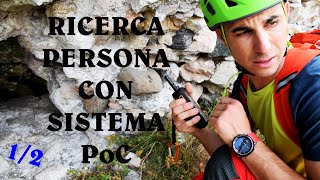 Ricerca persona con sistema PoC  Uso del sistema di tracciamento e della cartografia  Parte 12 [upl. by Naillig]