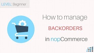 Managing backorders in nopCommerce [upl. by Assirehs]