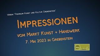 Markt Kunst und Handwerk 2023 in Grebenstein – Freiraum Kunst  Kultur eV [upl. by Schaper767]