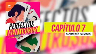 Perfectos Mentirosos  Capítulo 7 Audiolibro [upl. by Nekciv738]