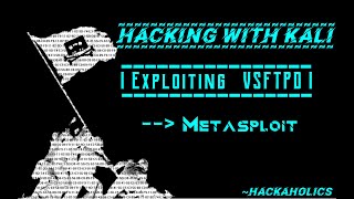 Exploiting vsftpd using Metasploit  Hacking with Kali  2020 [upl. by Nettle388]