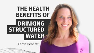 The Health Benefits of Drinking Structured Water [upl. by Rrats]