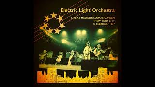 Electric Light Orchestra  Live Madison Square Garden January 30 1977 [upl. by Rabaj272]