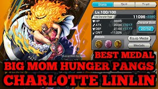 BEST MEDAL BIG MOM HUNGER PANGS CHARLOTTE LINLIN GAMEPLAY [upl. by Elam]