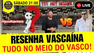 🎙️TRIBUNA VASCAÍNA VENHA PARA NOSSA RESENHA VASCAÍNA DE SÁBADO  RESUMO DO NOSSO VASCÃO [upl. by Sprague]