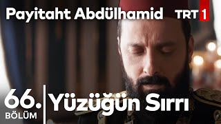 Payitaht Abdülhamid 66 bölüm  Fuat Paşanın taht girişimi ve yüzüğünün sırrı [upl. by Ricca]