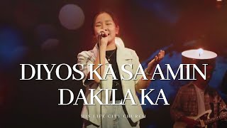 Diyos Ka sa Amin  Dakila Ka How Great is our God  Tagalog  His Life City Church [upl. by Annoik]