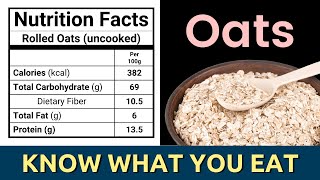 Oats  Carb Fat Protein Fiber Nutrition facts of Rolled Oats Steel Cut Oats Oat Bran [upl. by Yrtnej]