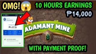 ADAMANT MINE EARNINGS  ACTUAL PAYMENT OF MY CLEAN INCOME  FROM GAME TO MY BANK [upl. by Bussy]