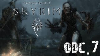 Zagrajmy w TES V Skyrim 7 Polowanie na Czarownice [upl. by Lody]