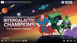 🌌 DC Superheroes from Beyond Earth Intergalactic Champions 🚀 [upl. by Westbrook]