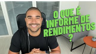 O que é informe de rendimentos Pra que serve [upl. by Stiruc]