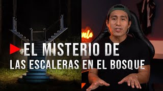 EL MISTERIO DE LAS ESCALERAS EN EL BOSQUE [upl. by Anirazc434]