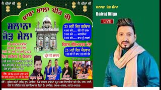 Live Balraj Bilga Baba Bala Peer JI Vill Sarhal Qazin SBS  Nagar [upl. by Nosremaj]