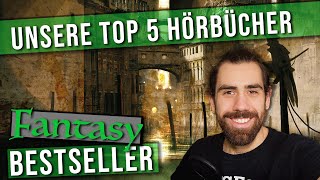 Best of FANTASY Hörbücher  Unsere TOP 5 Bestseller [upl. by Gregg5]