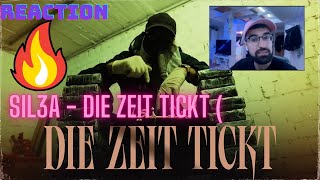 SIL3A  DIE ZEIT TICKT Reaction [upl. by Auj703]