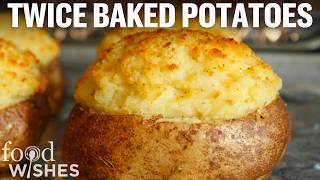 How to Make Twice Baked Potatoes with Chef John  Food Wishes [upl. by Leler]