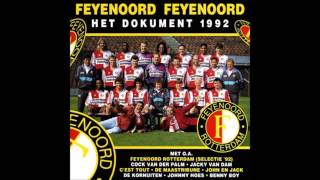 Feyenoord Rotterdam selectie 92  Feyenoord is de club  Het Dokument 1992 [upl. by Gnehp482]