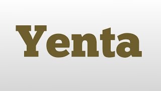 Yenta meaning and pronunciation [upl. by Nnyltiak]