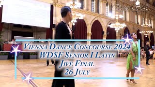 Vienna Dance Concourse 2024  Senior I Latin Jive WDSF  Final  26 July 2024 [upl. by Liuka]