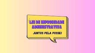 Lei de Improbidade Administrativa  Revisão por Questões [upl. by Norrahs]