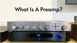 What Is A Preamp A Beginner’s Guide To Using Separates In Their Stereo System [upl. by Waldon]