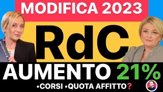 REDDITO DI CITTADINANZA AUMENTO 21✅CORSI💶AFFITTO🔴nuove MODIFICHE 2023 facciamo chiarezza [upl. by Neerom]