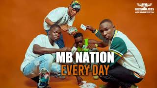 MB NATION  EVERY DAY [upl. by Puna]