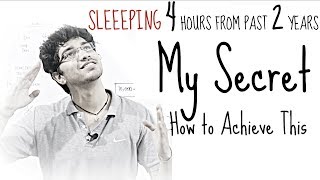 How 4 Hour Sleep increased my Performance and Efficiency  Just Sharing Past 2 Years of Experience [upl. by Aner]