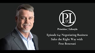 PampL Episode 64 Negotiating Business Sales the Right Way with Pete Benenati [upl. by Ingeberg23]