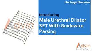 ADVIN Male Urethral Dilator SET With Guidewire Parsing  Urology Dilator [upl. by Orlene]