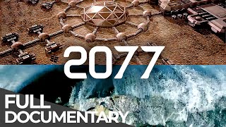 2077  10 Seconds to the Future  Global Estrangement  Free Documentary [upl. by Inalaehon]