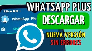 WHATSAPP PLUS 2024 DESCARGA la ÚLTIMA VERSIÓN ¡RÁPIDO y FÁCIL ✅ GUÍA COMPLETA [upl. by Ruthann]