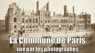 La Commune de Paris 1871 vue par les photographes [upl. by Oderfla]