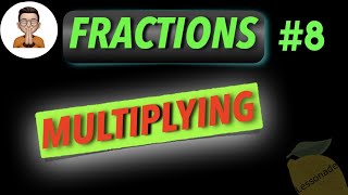 11 plus maths fractions  Multiplying FractionsMultiply fractions KS2 SATS  Lessonade [upl. by Zaslow]