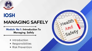 IOSH Managing Safely  Module 1 iosh ioshcourse safety course [upl. by Avrenim]