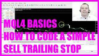 MQL4 TUTORIAL BASICS  27 HOW TO CODE A SIMPLE SELL TRAILING STOP [upl. by Mccallum]