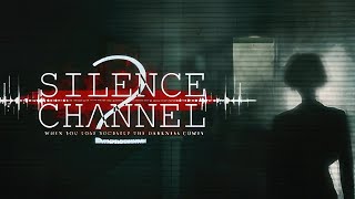 【Silence Channel 2】部屋に不審者がいる…！？ [upl. by Mateo656]