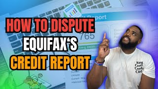 🔍💳 How to Dispute Equifaxs Credit Report 📑🛠️ [upl. by Aracot]