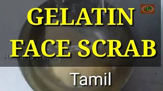 Gelatin benefits and uses  Face mask hair removal  Tamil health Tips  healthiswealthours [upl. by Nilved]