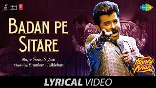 Badan Pe Sitaare  Lyrical  Fanney Khan  Anil Kapoor  Sonu Nigam  Aishwarya Rai Amit  Rajkumar [upl. by Bazar903]