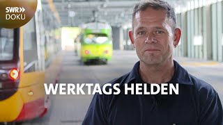 Arbeitsplatz Straßenbahn  Bei den Karlsruher Verkehrsbetrieben  Werktags Helden  SWR Doku [upl. by Kev444]