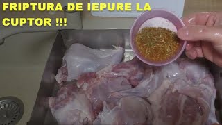 FRIPTURA DE IEPURE LA CUPTOR   RETETA SIMPLA rabbit steak [upl. by Dom580]