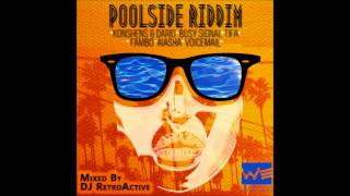 DJ RetroActive  Poolside Riddim Mix Washroom Ent June 2012 [upl. by Doubler893]